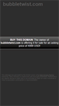 Mobile Screenshot of bubbletwist.com